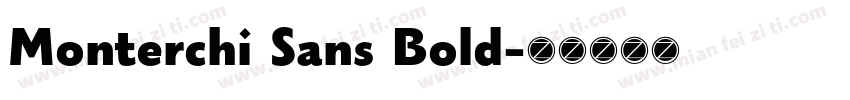 Monterchi Sans Bold字体转换